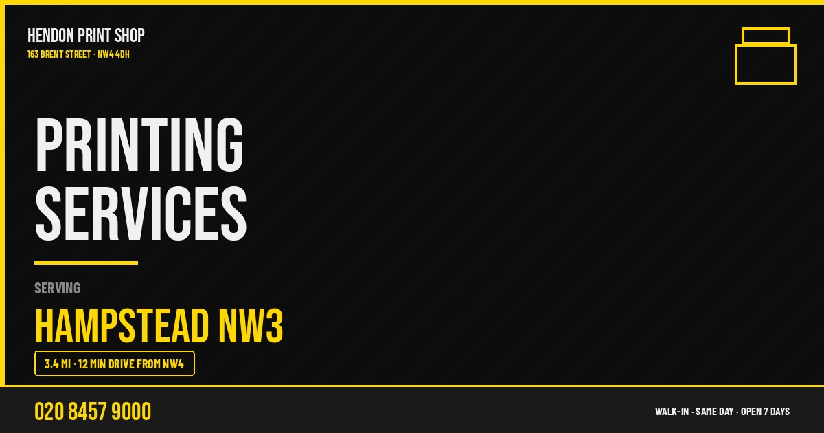 Printing services for Hampstead NW3 — Hendon Print Shop, 163 Brent Street NW4
